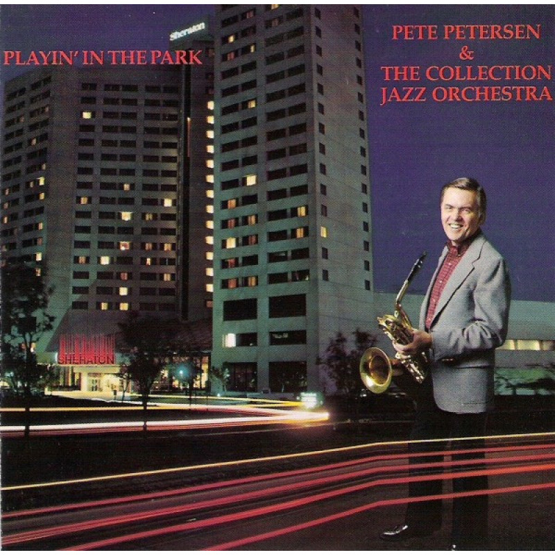 Книга Pete Petersen & The Collection Jazz Orchestra – Playin' In The Park Книга Pete Petersen & The Collection Jazz Orchestra – Playin' In The Park