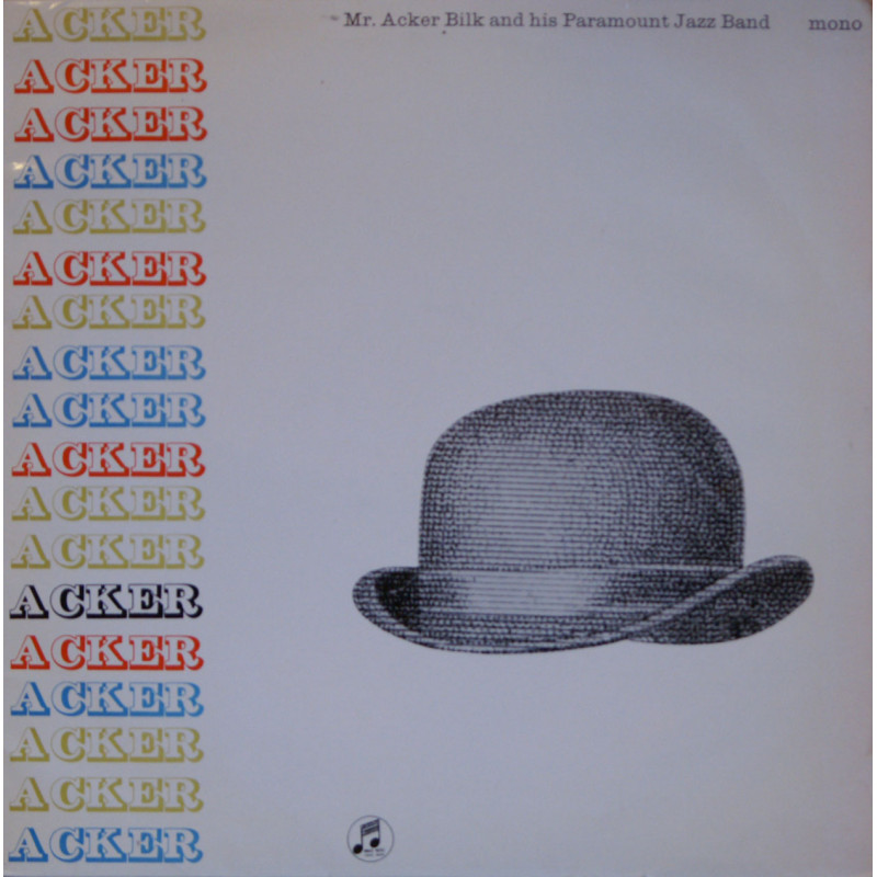 Mr Acker Bilk & His Paramount Jazz Band - Acker Mr Acker Bilk & His Paramount Jazz Band - Acker
