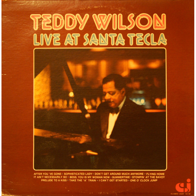 Teddy Wilson - Live at Santa Tecla Teddy Wilson - Live at Santa Tecla